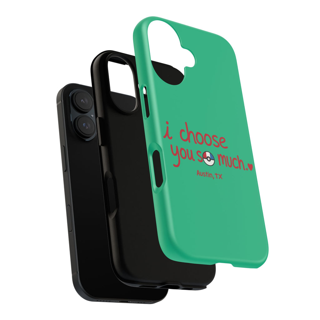 Tough Case — "I Choose You So Much" Poke-Inspired Protective Phone Case
