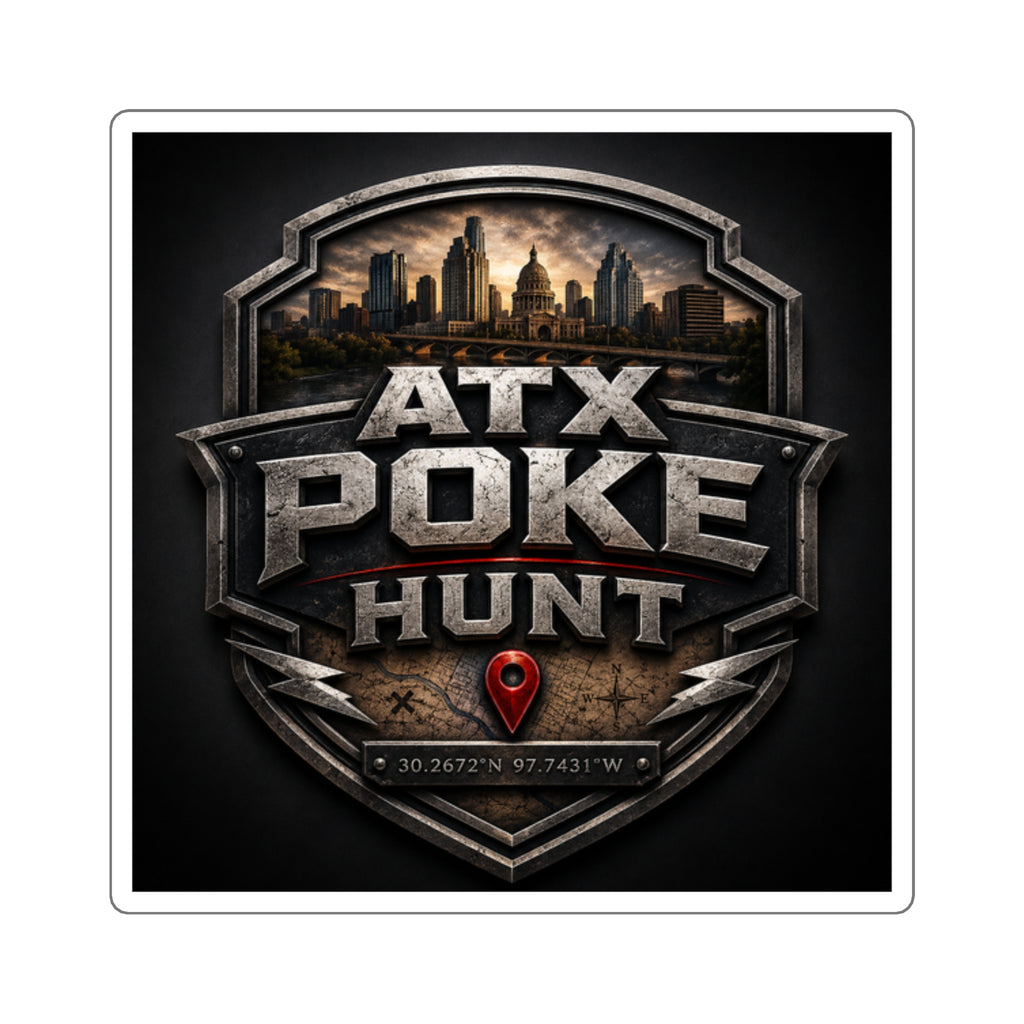 ATX Poke Hunt Square Sticker — Austin City Logo Decal (Coordinates 30.2672N, 97.7431W)